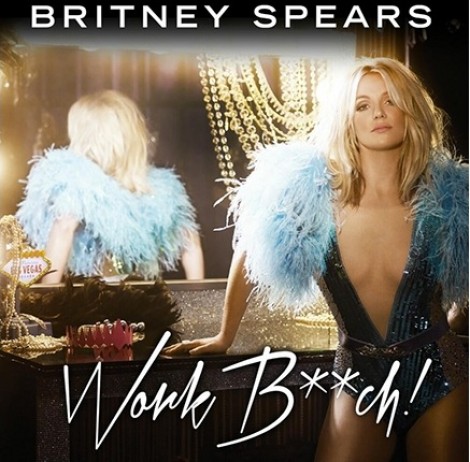 Britney-Spears-work-bitch-e1379324596553